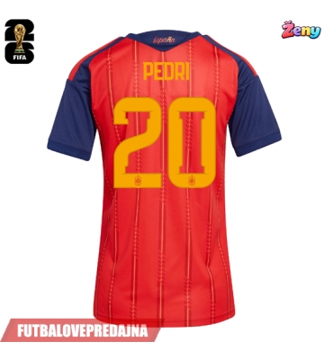 Lacne Ženy Futbalové dres Španielsko Pedri Gonzalez #20 MS 2026 Krátky Rukáv - Domáci